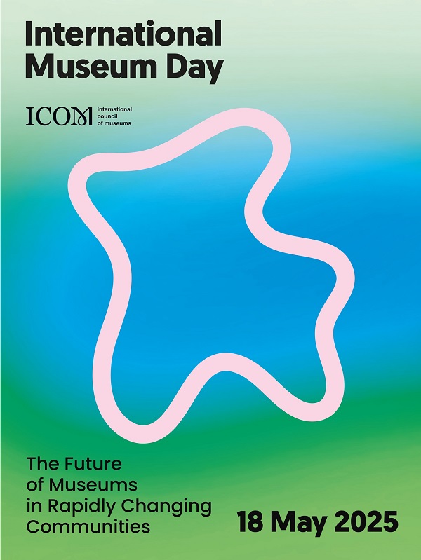 Official visual for International Museum Day 2025, themed "The Future of Museums in Rapidly Changing Communities". Fonte: Pporto dos Museus – www.pportodosmuseus.pt